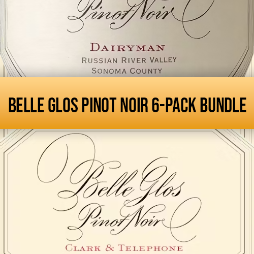 Belle Glos Pinot Noir 6-pack Bundle