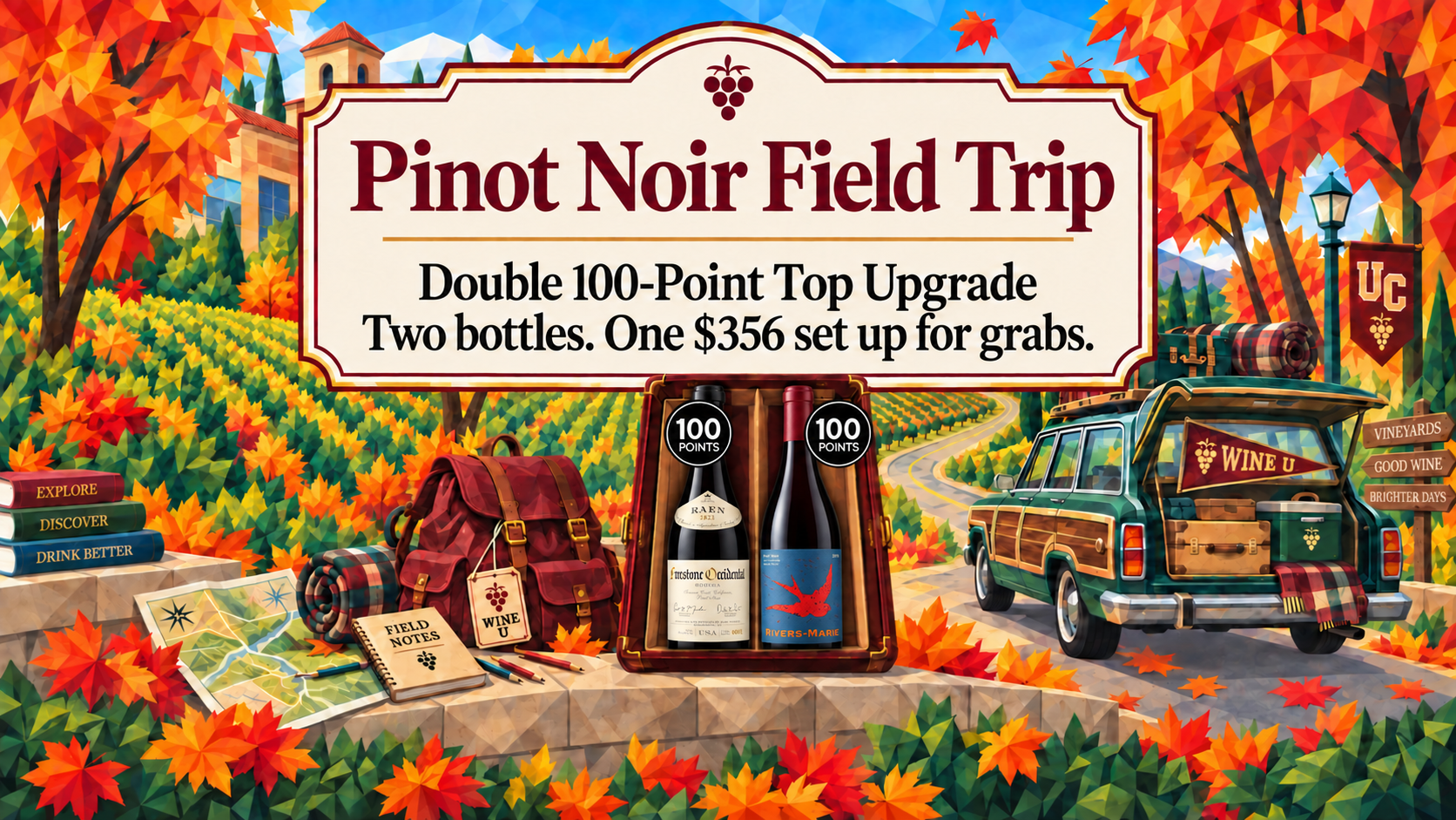West Coast Pinot Field Trip featuring a 100pt 2-Bottle Top Upgrade w/RAEN and TRB!