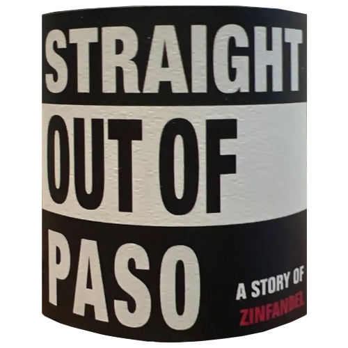 2020 Straight Out of Paso Zinfandel, Paso Robles 750ML