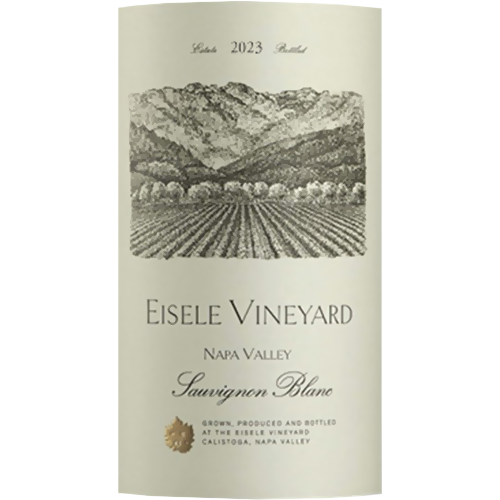 2023 Eisele Vineyard Sauvignon Blanc, Napa Valley 750ML (97 Points - James Suckling)