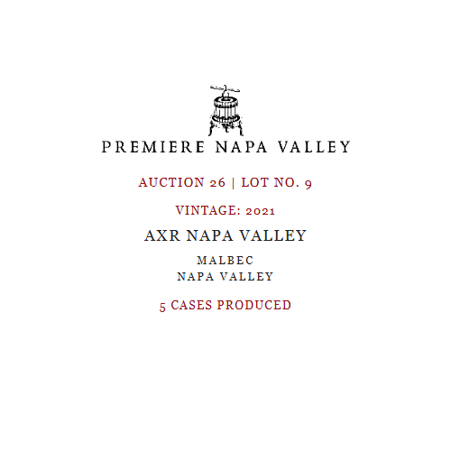2021 AXR Premiere Napa Valley Auction 26 Lot No. 9 Malbec, Napa Valley 750ML