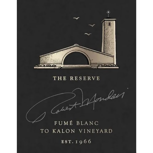 2023 Robert Mondavi The Reserve To Kalon Vineyard Fumé Blanc, Oakville 750ML