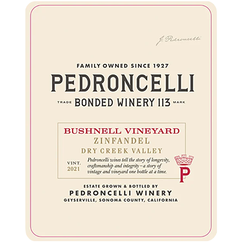 2021 Pedroncelli Bushnell Vineyard Zinfandel, Dry Creek Valley 750ML