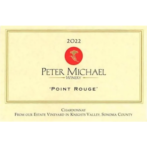 2022 Peter Michael Point Rouge Chardonnay 750ML (100 Points - The Wine Institute)