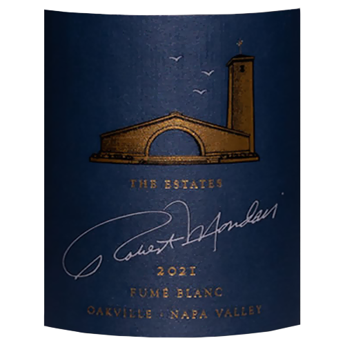 2021 Robert Mondavi Winery Fume Blanc Estates Oakville 750ML
