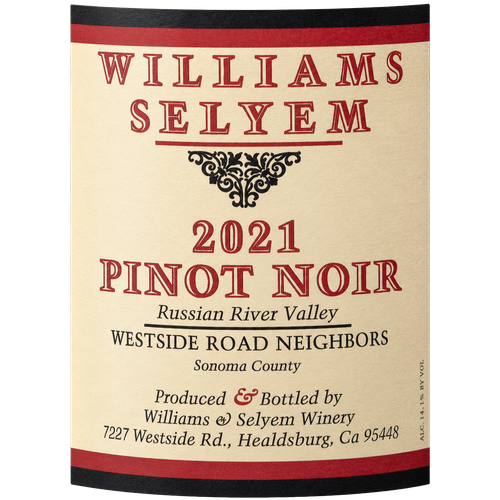 2021 Williams Selyem Westside Road Neighbors Pinot Noir, Russian River Valley 750ML (97 Points - Robert Parker) label